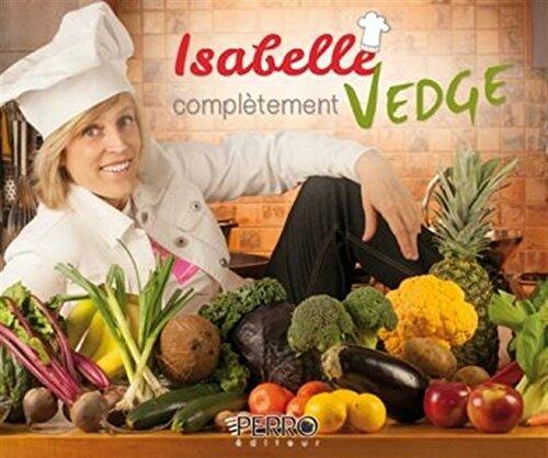 Isabelle complètement vedge - Very Good
