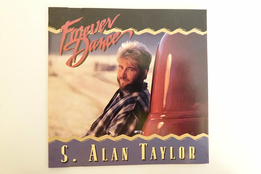 Forever Dance [Audio CD] Taylor, S Alan and S. Alan Taylor