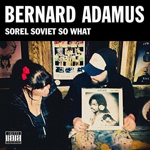 Sorel Soviet So What [Audio CD] Adamus, Bernard - Very Good