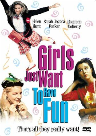 Girls Just Want To Have Fun (Widescreen/Full Screen) [DVD] - Very Good