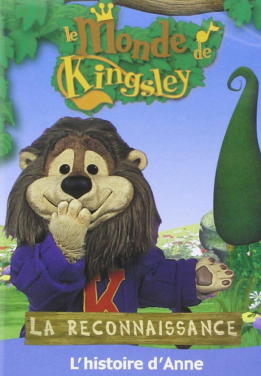 DVD LE MONDE DE KINGSLEY - LA RECONNAISSANCE : L'HISTOIRE D'ANNE - A PARTIR DE 2 ANS [Paperback] COLLECTIF