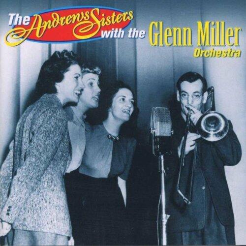 The Andrews Sisters with the Glenn Miller Orchestra, Vol. 1 By Glenn Miller Orchestra ,,The Andrews Sisters (1998-04-06) [Audio CD] - Very Good