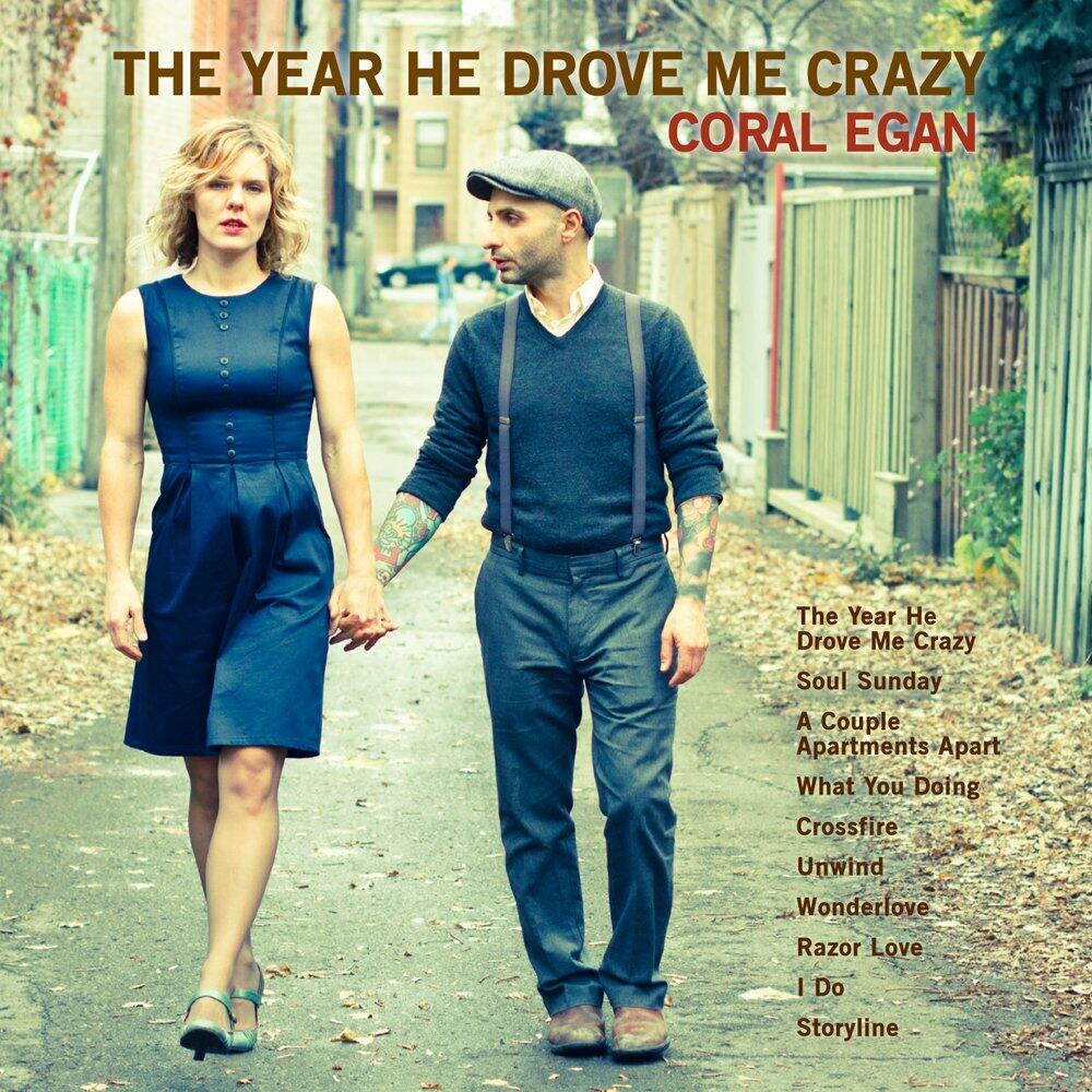 Year He Drove Me Crazy [Audio CD] Egan, Coral - Very Good