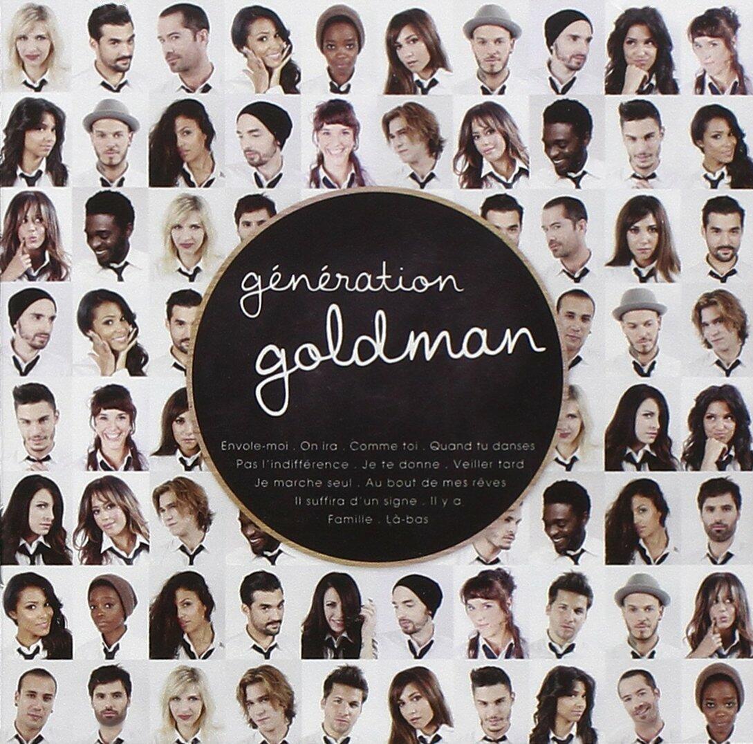 G�n�ration Goldman [Audio CD] Artistes vari�s; Marie-Mai; Zaz; Christophe Willem; Corneille; Shy'm and Irma - Very Good