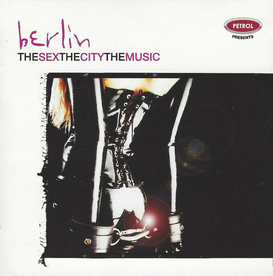 Berlin: Sex City Music [Audio CD] Petrol Presents - Very Good
