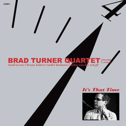 It's That Time [Audio CD] Brad Turner Quartet