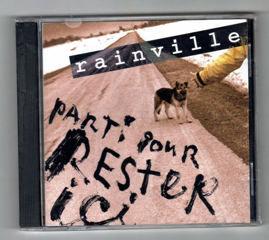 Partir Pour Rester Ici [Audio CD] Rainville, Denis - Very Good
