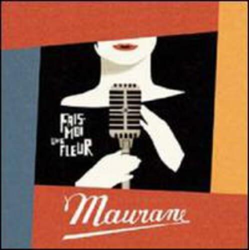 Fais-moi une fleur [Audio CD] Maurane