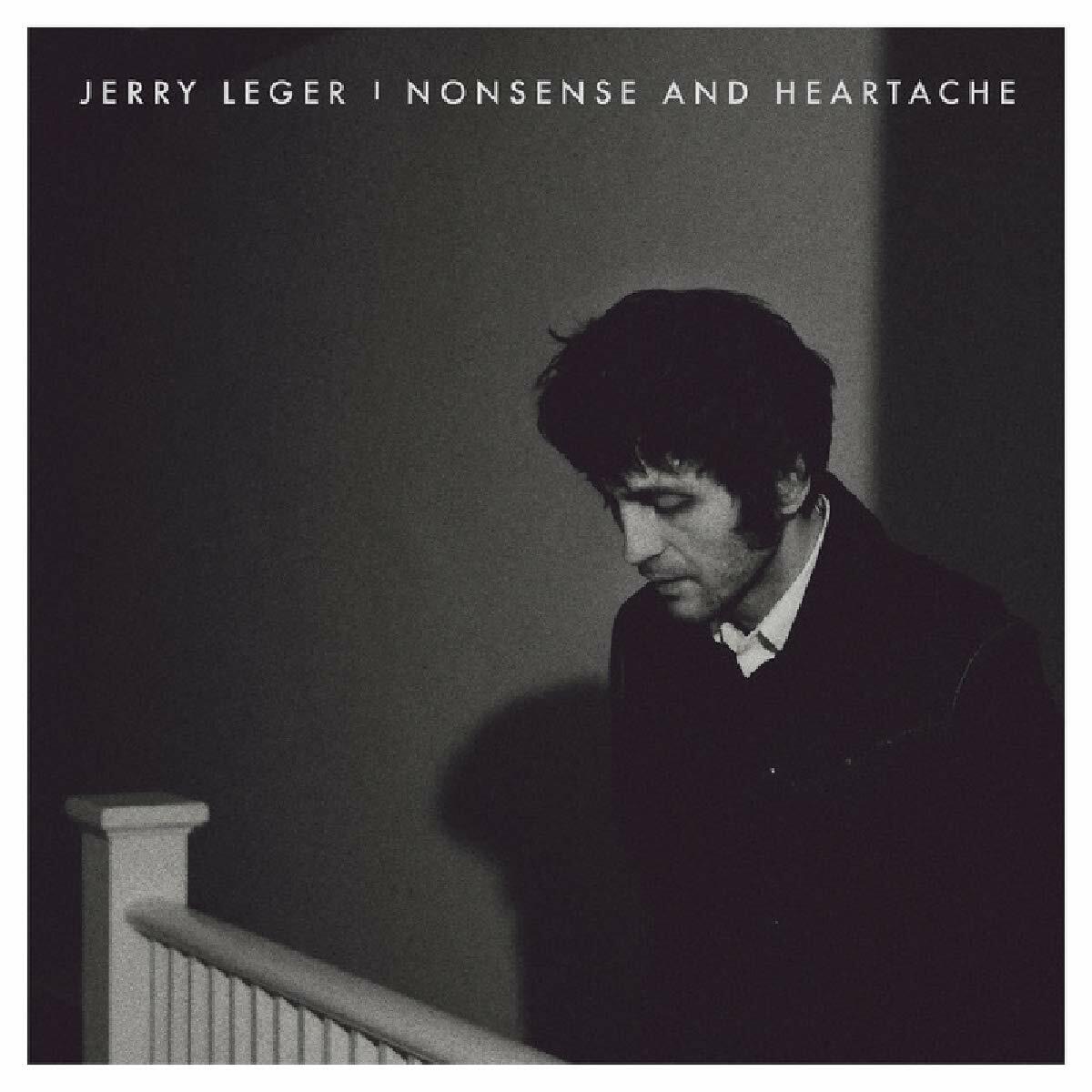 Nonsense And Heartache [Audio CD] Leger, Jerry - Very Good