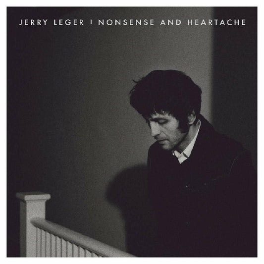Nonsense And Heartache [Audio CD] Leger, Jerry - Very Good