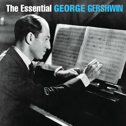 The Essential George Gershwin [Audio CD] Gershwin, George; Various and Gershwin George - Very Good