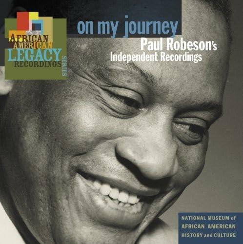 On My Journey: Independent Recordings [Audio CD] ROBESON,PAUL - Very Good
