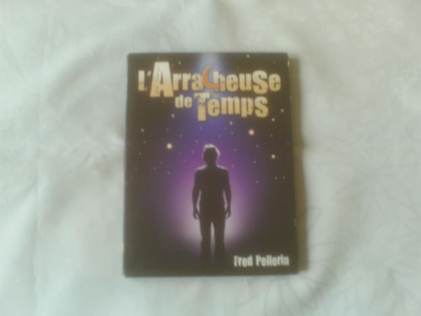 Fred Pellerin // L'Arracheuse De Temps - Good