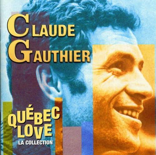 Claude Gauthier/ Quebec Love (La Collection) [Audio CD] Gauthier, Claude - Very Good