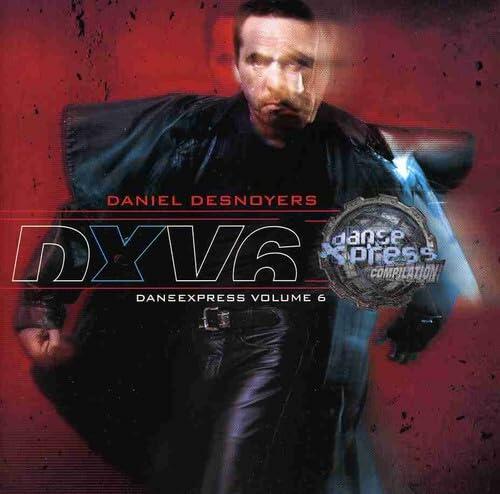 DXV6 Dansexpress Volume 6 [Audio CD] Various Artists and Daniel Desnoyers - Very Good