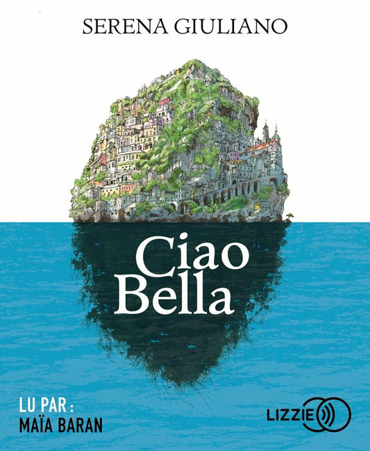 CIAO BELLA 1CD MP3 [Audio CD] GIULIANO,SERENA