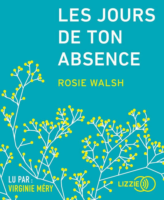 JOURS DE TON ABSENCE (LES) 1CD MP3 [Audio CD] WALSH,ROSIE