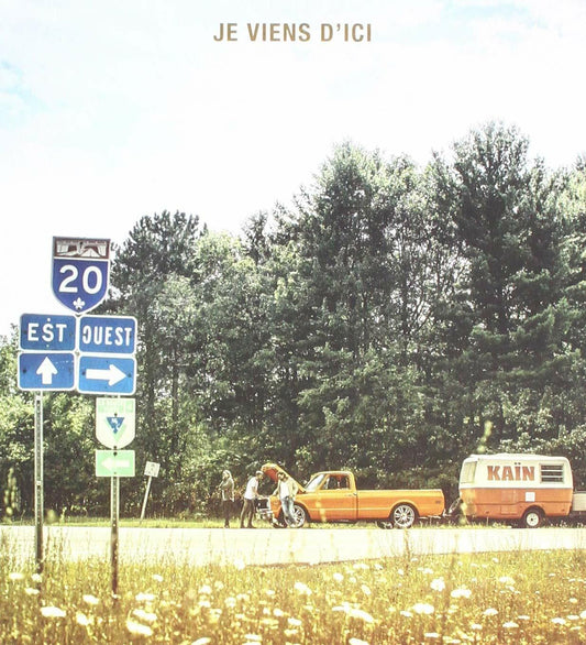 Je Viens D'Ici [Audio CD] Kain