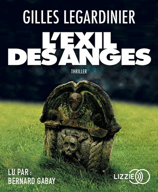 EXIL DES ANGES (L') 1CD MP3 [Audio CD] LEGARDINIER,GILLES