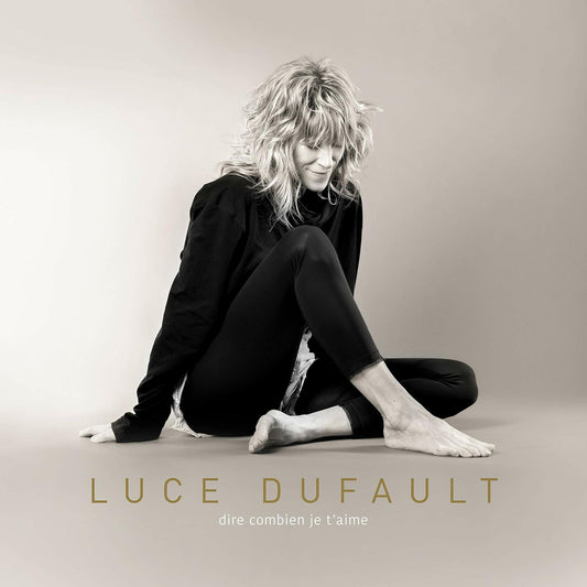 Dire combien je t'aime [Audio CD] Luce Dufault - Very Good