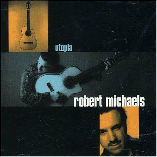 Utopia [Audio CD] Robert Michaels