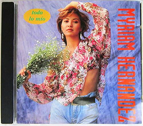 Todo Lo Mio [Audio CD] Myriam Hernandez - Very Good