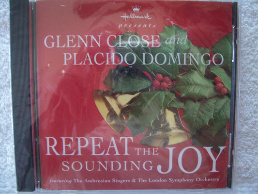 Repeat the Sounding Joy [Audio CD] Glenn Close, Placido Domingo - Very Good