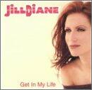 Get in My Life [Audio CD] Jilldiane - Very Good