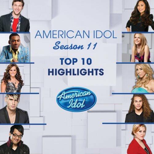 American Idol Season 11 Top 10 Highlights [Audio CD] Various Artists - Good