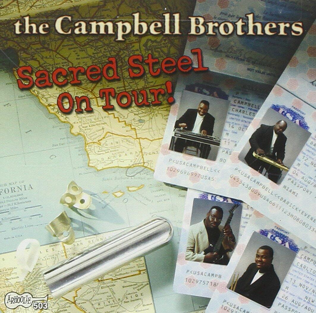 Sacred Steel On Tour! [Audio CD] The Campbell Brothers; Chuck Campbell; Rick Fowler; Katie Jackson; Phillip Campbell and Darick Campbell - Good