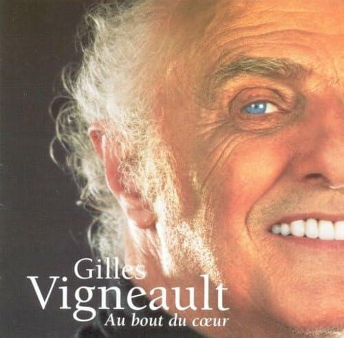 Au bout du coeur [Audio CD] Gilles Vigneault; Bruno Fecteau; Jocelyn Guilmette; Simon Proulx and Pierre Tanguay