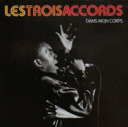 TROIS ACCORDS - DANS MON CORPS [Audio CD] TROIS ACCORDS - Very Good