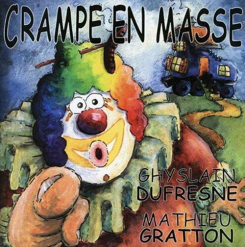 Roule Toi Par Terre [Audio CD] Crampe En Masse