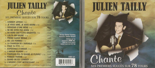 Julien Tailly Chante ses premiers succes sur 78 tours [Audio CD]