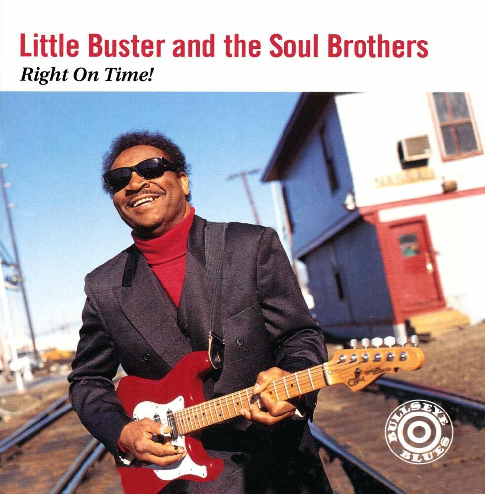 LITTLE BUSTER AND TH - RIGHT ON TIME [Audio CD] LITTLE BUSTER AND THE SOUL BRO - Very Good