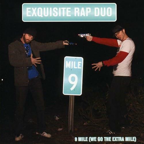 9 Mile (we Go The Extra Mile) [Audio CD] Exquisite Rap Duo