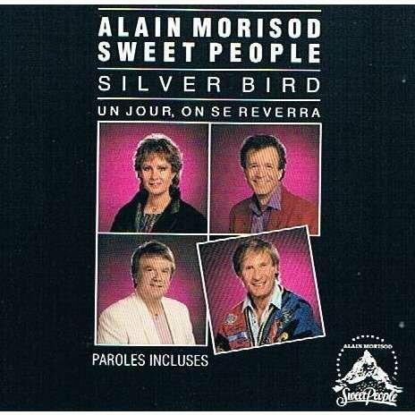 silver bird [Audio CD] Alain Morisod and Sweet People - Very Good