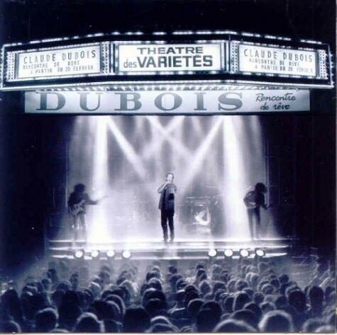 Rencontre De Reves Live [Audio CD] Dubois, Claude - Very Good