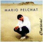 C'est la vie! [Audio CD] Pelchat, Mario - Very Good