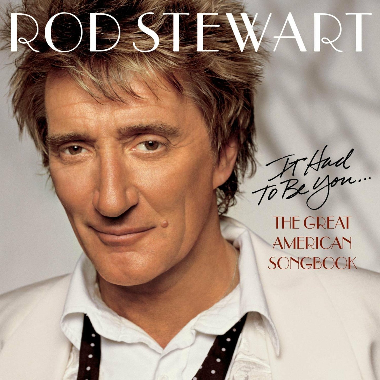 It Had To Be You [Audio CD] Stewart, Rod