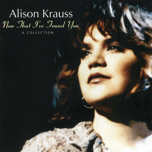 Now That I've Found You - A Collection [Audio CD] KRAUSS,ALISON - Very Good