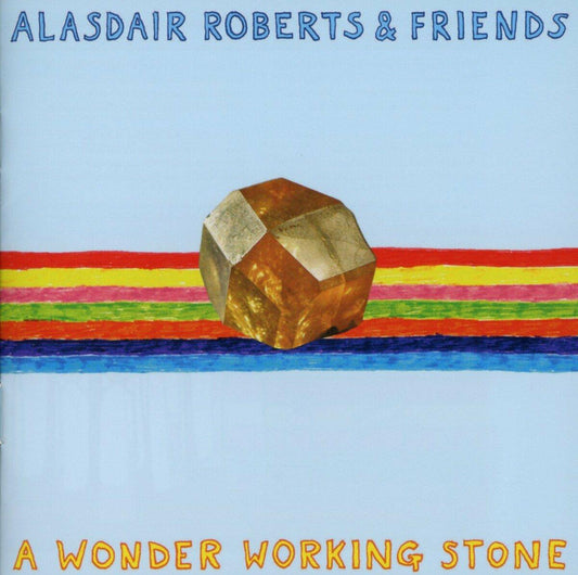 A Wonder Working Stone [Audio CD] Roberts, Alasdair & Friends - Very Good