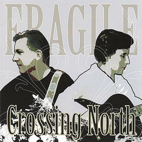 Fragile [Audio CD] Crossing North and Bruce Lawson