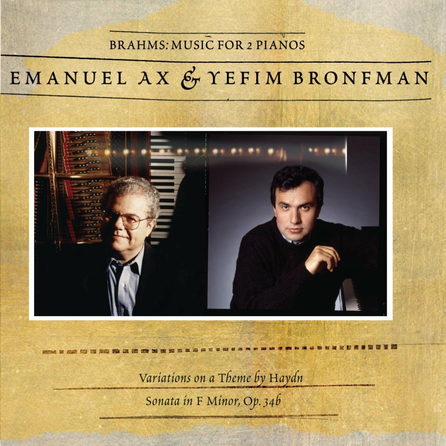 Brahms: Variations [Audio CD] Emanuel Ax; Ax; Bronfman and Ax Emanuel; Bronfman Yefim - Very Good
