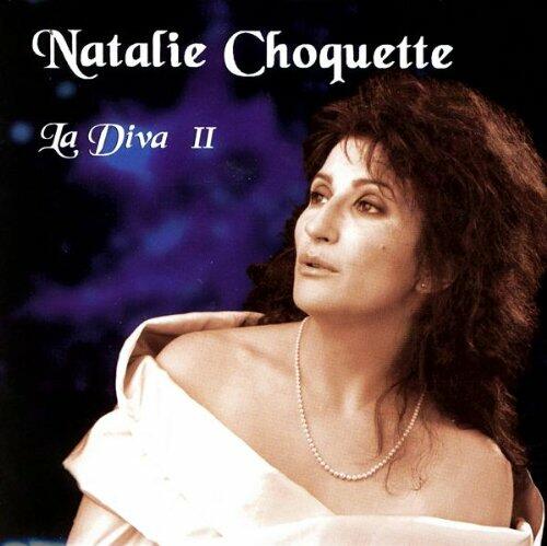 La Diva II [Audio CD] Choquette, Natalie - Very Good