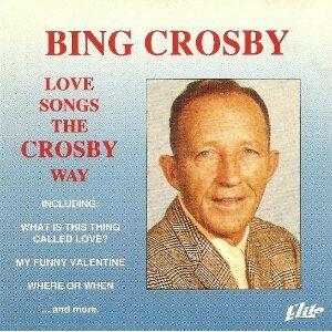 Love Songs the Crosby Way [Audio CD] - Good