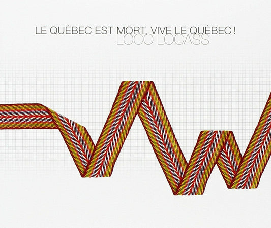 Le Quebec Est Mort, Vive Le Quebec! [Audio CD] Loco Locass