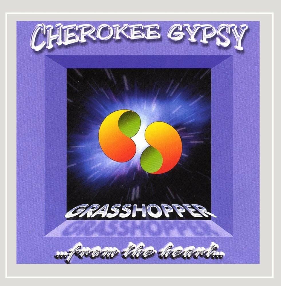 Grasshopper from the Heart [Audio CD] Cherokee Gypsy - Very Good