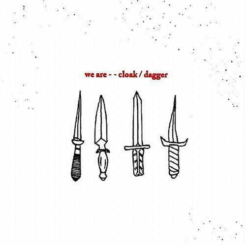 We Are [Audio CD] Cloak; Dagger and Cloak & Dagger
