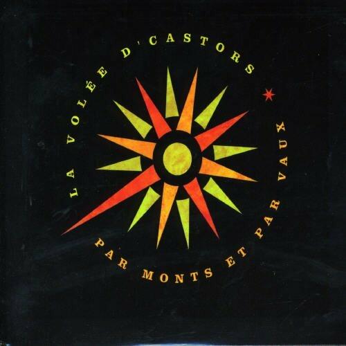 Par Monts & Par Vaux by Volee D' Castors [Audio CD] - Very Good